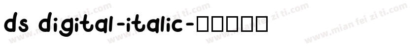 ds digital-italic字体转换